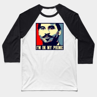 Retro "I'm In My Prime." Tombstone, Movie Vintage Baseball T-Shirt